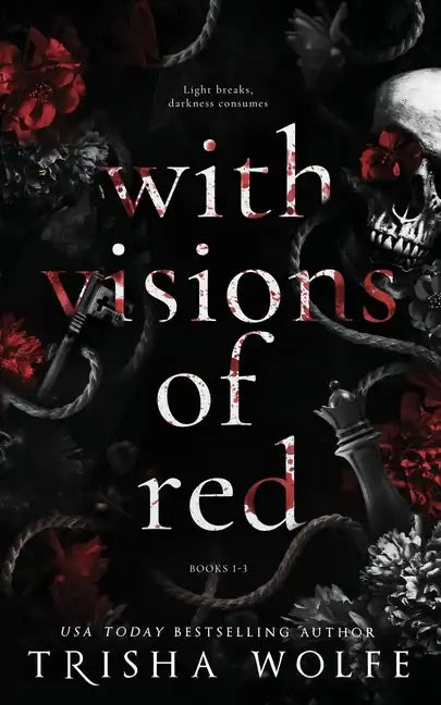 With Visions of Red: A Dark Romance (Broken Bonds 1 - 3) - Paperback